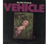 IDES OF MARCH (LATE 60'S EARLY 70'S GROUP) - VEHICLE LP (VINYL) US WARNER BROS 1970