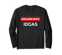 IDGAS, HUMOR SARCASTICO DIVERTIDO, FRASE DE BROMA DE ÚLTIMAS NOTICIAS Manga Larga