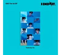 IDID - I did it [1st Mini Album ] - Yesterday Ver. (I did it)