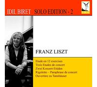 Idil Biret - Franz liszt solo édition (volume 2)