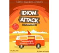 Idiom Attack 1: Community & Communication - Flashcards For Everyda