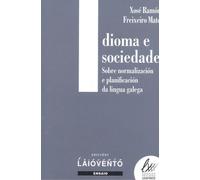 Idioma e sociedade | Xosé Ramón Freixeiro Mato