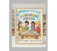 Idioms for Kids