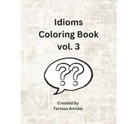Idioms (Volume 3) (Fun & Educational)