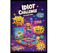 IDIOT CHALLENGE - The Wildest Party Game of Shame and Glory