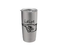 idiota a mi lado Vaso térmico de acero inoxidable de doble pared