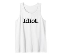 Idiota LA Palabra Idiota EN UNA tee Camiseta sin Mangas