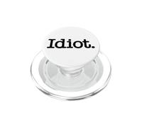Idiota LA Palabra Idiota EN UNA tee PopSockets PopGrip para MagSafe