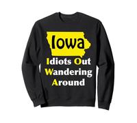 Idiotas de Iowa Fuera deambulando Sudadera