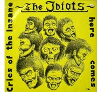 Idiots Wb 1- - Cries of The Insane [Import] [Vinilo]
