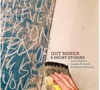 Idit Shner Quartet - 9 Short Stories