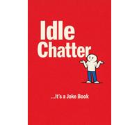 Idle Chatter: ... It's a Joke Book