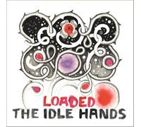 Idle Hands, the - Loaded [Vinilo]