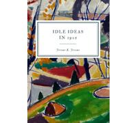 Idle Ideas in 1905