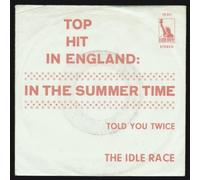 Idle Race - Idle Race: In The Summertime / Told You Twice - Liberty Records - 7'' - GER