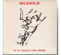 Idlewild - If It Takes You Home [Vinilo]