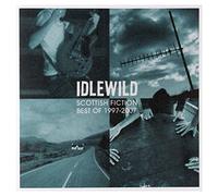 Idlewild - Scottish Fiction:Best...