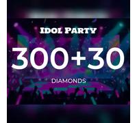 Idol Party - 300 + 30 extra diamonds Direct Top-Up - GLOBAL