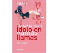 Ídolo en llamas (Gran Travesía)