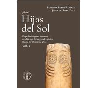 ¿ Ídolos? Hijas del Sol VOL I: 1 (ATENEA en los MUSEOS)