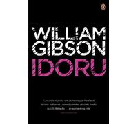 Idoru: A gripping, techno-thriller from the bestselling author of Neuromancer (Bridge, 2)