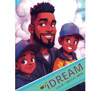 iDREAM Activity Book: Color | Sketch | Write