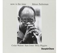 Idrees Sulieman Quartet - Now Is The Time