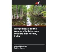 Idrogeologia di una zona umida interna e costiera del Kerala, India