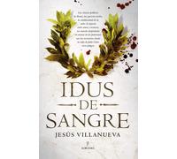 Idus de sangre | Jesús Villanueva