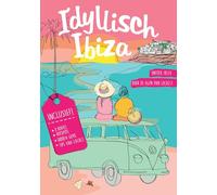 Idyllisch Ibiza: Ontdek Ibiza door de ogen van locals