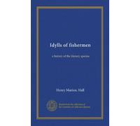 Idylls of fishermen: a history of the literary species