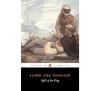 Alfred Lord Tennyson – Idylls of the King – Penguin Classics – Tapa blanda (Importación USA)