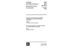 IEC 60034-18-1 Ed. 1.0 b:1992, Rotating electrical machines - Part 18: Functional evaluation of insulation systems - Section 1: General guidelines