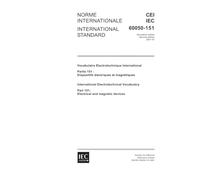 IEC 60050-151 Ed. 2.0 b:2001, International Electrotechnical Vocabulary - Part 151: Electrical and magnetic devices