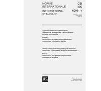 IEC 60051-1 Ed. 5.0 b:1997, Direct acting indicating analogue electrical measuring instruments and their accessories - Part 1: Definitions and general requirements common to all parts