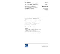 IEC 60076-4 Ed. 1.0 b:2002, Power transformers - Part 4: Guide to the lightning impulse and switching impulse testing - Power transformers and reactors