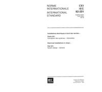 IEC 60092-201 Ed. 4.0 b:1994, Electrical installations in ships - Part 201: System design - General