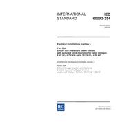 IEC 60092-354 Ed. 2.0 en:2003, Electrical installations in ships - Part 354: Single- and three-core power cables with extruded solid insulation for ... 6 kV (Um = 7,2 kV) up to 30 kV (Um = 36 kV)