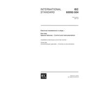 IEC 60092-504 Ed. 3.0 en:2001, Electrical installations in ships - Part 504: Special features - Control and instrumentation