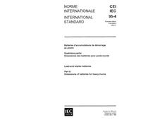 IEC 60095-4 Ed. 1.0 b:1989, Lead-acid starter batteries. Part 4: Dimensions of batteries for heavy trucks