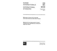 IEC 60100 Ed. 2.0 b:1962, Methods for the measurement of direct interelectrode capacitances of electronic tubes and valves