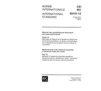 IEC 60151-12 Ed. 1.0 b:1966, Measurements of the electrical properties of electronic tubes and valves. Part 12: Methods of measuring electrode ... resistance and conversion transconductance