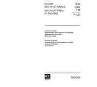 IEC 60156 Ed. 2.0 b:1995, Insulating liquids - Determination of the breakdown voltage at power frequency - Test method