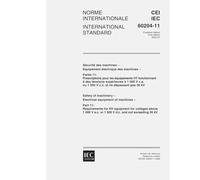 IEC 60204-11 Ed. 1.0 b:2000, Safety of machinery - Electrical equipment of machines - Part 11: Requirements for HV equipment for voltages above 1 000 V a.c. or 1 500 V d.c. and not exceeding 36 kV