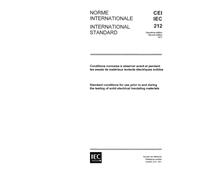 IEC 60212 Ed. 2.0 b:1971, Standard conditions for use prior to and during the testing of solid electrical insulating materials