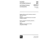 IEC 60243-2 Ed. 2.0 b:2001, Electric strength of insulating materials - Test methods - Part 2: Additional requirements for tests using direct voltage