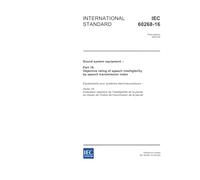 IEC 60268-16 Ed. 3.0 en:2003, Sound system equipment - Part 16: Objective rating of speech intelligibility by speech transmission index