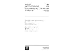 IEC 60300-3-12 Ed. 1.0 b:2001, Dependability management - Part 3-12: Application guide - Integrated logistic support