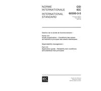 IEC 60300-3-5 Ed. 1.0 b:2001, Dependability management - Part 3-5: Application guide - Reliability test conditions and statistical test principles