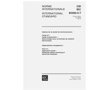 IEC 60300-3-7 Ed. 1.0 b:1999, Dependability management - Part 3-7: Application guide - Reliability stress screening of electronic hardware